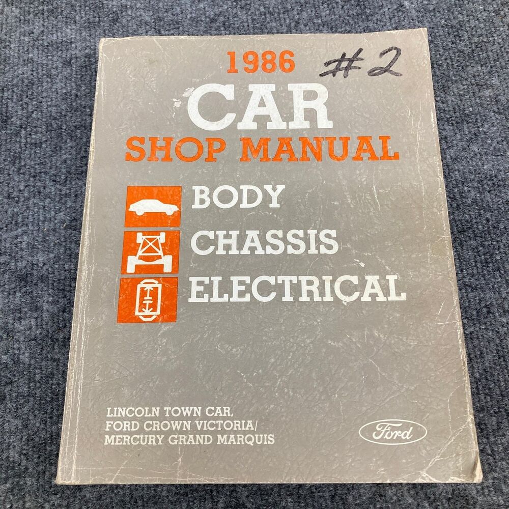 1986 Ford Car Shop Service Manual - Body/Chassis/Electrical-TownCar